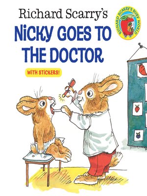 cover image of Richard Scarry's Nicky Goes to the Doctor